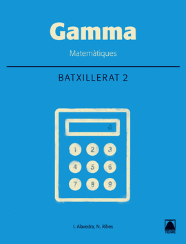GAMMA. MATEM�TIQUES 2. BATXILLERAT. TECNOL�GIC