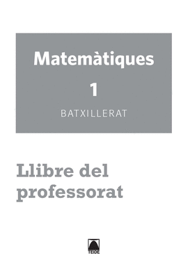 SOLUCIONARI. MATEMTIQUES 1. BATXILLERAT. CIENTFIC TECNOLGIC - ED. 2016