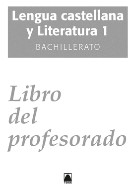 GUA DIDCTICA. LENGUA CASTELLANA Y LITERATURA 1 BACHILLERATO