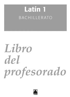 SOLUCIONARIO. LATN 1. BACHILLERATO - ED. 2016