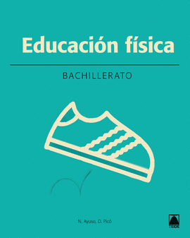 EDUCACIN FSICA 1. BAHILLERATO (2016)