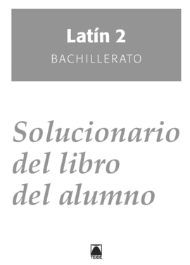 SOLUCIONARIO. LAT�N 2. BACHILLERATO