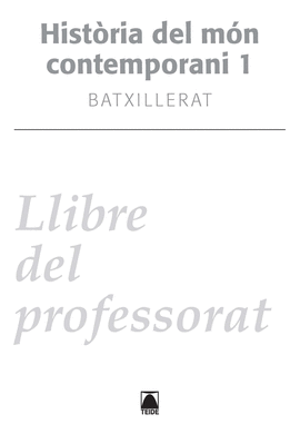 SOLUCIONARI. HISTRIA DEL MN CONTEMPORANI 1. BATXILLERAT