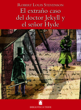 BIBLIOTECA TEIDE 007 - EL EXTRA�O CASO DEL DOCTOR JEKYLL Y EL SE�OR HYDE -ROBERT