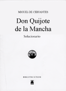 SOLUCIONARIO. DON QUIJOTE DE LA MANCHA. BIBLIOTECA TEIDE