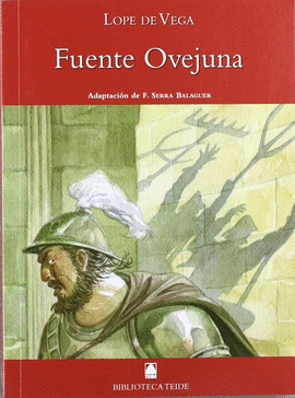 BIBLIOTECA TEIDE 046 - FUENTEOVEJUNA -LOPE DE VEGA-