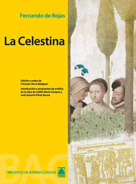 BIBLIOTECA DE AUTORES CL�SICOS - LA CELESTINA -FERNANDO DE ROJAS-