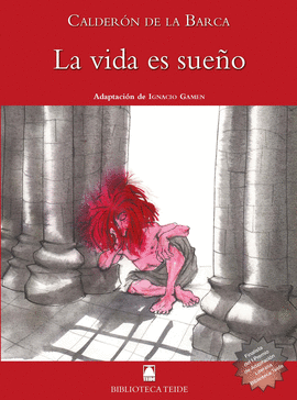 BIBLIOTECA TEIDE 065 - LA VIDA ES SUE�O -CALDER�N DE LA BARCA-