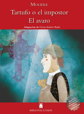 BIBLIOTECA TEIDE 064 - TARTUFO O EL IMPORTOR. EL AVARO -MOLI�RE-