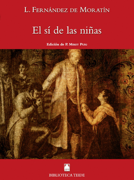BIBLIOTECA TEIDE 060 - EL S DE LAS NIAS -LEANDRO FERNNDEZ DE MORATN-