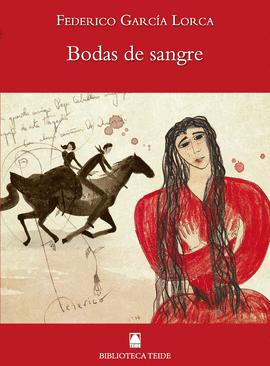 BIBLIOTECA TEIDE 072 - BODAS DE SANGRE -FEDERICO GARC�A LORCA-