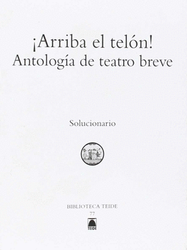 SOLUCIONARIO. ANTOLOG�A DE TEATRO BREVE.BIBL.TEIDE
