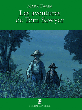 BIBLIOTECA TEIDE 034 - LES AVENTURES DE TOM SWAYER -MARK TWAIN-