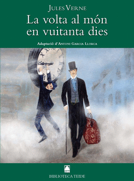 BIBLIOTECA TEIDE 036 - LA VOLTA AL M�N EN VUITANTA DIES - JULES VERNE