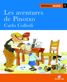 BIBLIOTECA ESCOLAR 01 - LES AVENTURES DE PINOTXO -CARLO COLLODI-