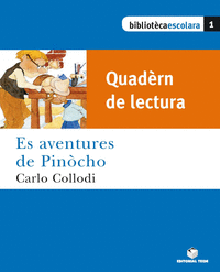 QUAD�RN. ES AVENTURES DE PIN�CHO. BIBLIOTECA ESCOLAR (LLENGUA ARANESA)