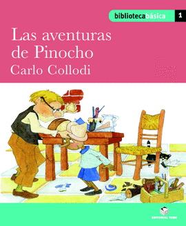 BIBLIOTECA B�SICA 01 - LAS AVENTURAS DE PINOCHO -CARLO COLLODI-
