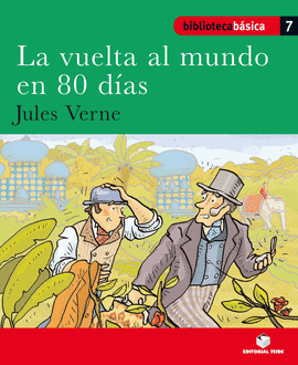 BIBLIOTECA BSICA 07 - LA VUELTA AL MUNDO EN 80 DAS -JULES VERNE-