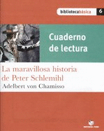 BIBLIOTECA BÁSICA 06. LA MARAVILLOSA HISTORIA DE PETER SCHLEMIHL (CUADERNO)