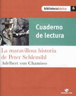 BIBLIOTECA BSICA 06. LA MARAVILLOSA HISTORIA DE PETER SCHLEMIHL (CUADERNO)