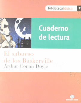 BIBLIOTECA B�SICA 11. EL SABUESO DE LOS BASKERVILLE (CUADERNO)