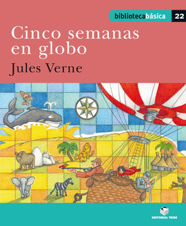 BIBLIOTECA B�SICA 022 - CINCO SEMANAS EN GLOBO -JULES VERNE-