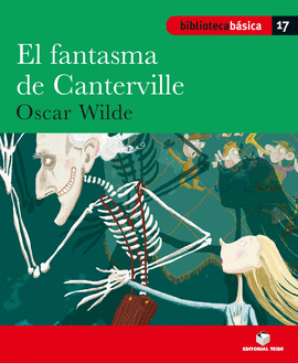 BIBLIOTECA BSICA 017 - EL FANTASMA DE CANTERVILLE -OSCAR WILDE-