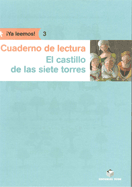 CUADERNO DE LECTURA. EL CASTILLO DE LAS SIETE TORRES. YA LEEMOS! 3