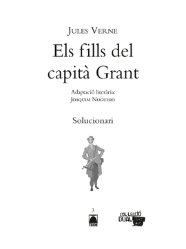 SOLUCIONARI. ELS FILLS DEL CAPIT GRANT. COLLECCI DUAL