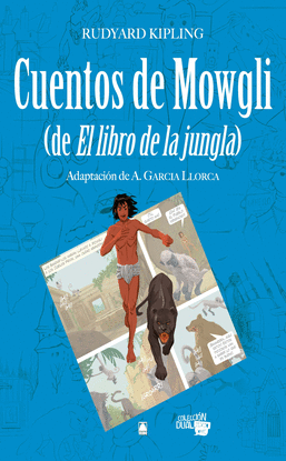 COLECCIN DUAL 007 - CUENTOS DE MOWGLI (DE EL LIBRO DE LA JUNGLA)