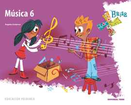 M�SICA 6� EPO. PROYECTO BRISA