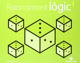 RAONAMENT LGIC. QUADERN 1 - CICLE INICIAL