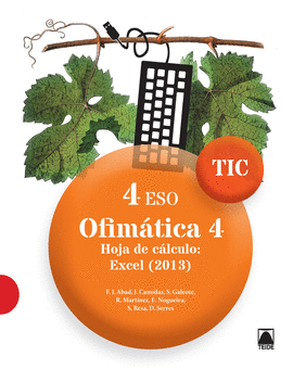 TIC 4 ESO. OFIM�TICA 4. HOJA DE C�LCULO: EXCEL