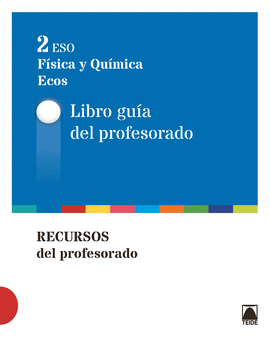GU�A DID�CTICA. F�SICA Y QU�MICA 2 ESO - ECOS
