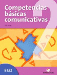 COMPETENCIAS B�SICAS COMUNICATIVAS 2� ESO + SEPARATA SOLUCIONARIO