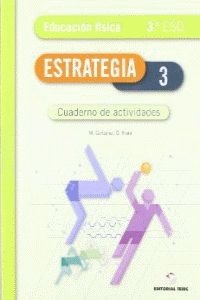 CUADERNO. ESTRATEGIA 3 - EDUCACI�N F�SICA 3� ESO