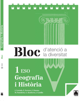 BLOC D'ATENCI A LA DIVERSITAT. GEOGRAFIA I HISTRIA 1R ESO