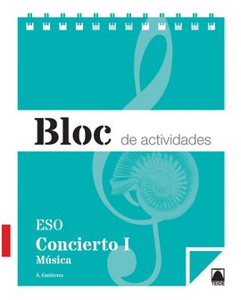 BLOC DE ACTIVIDADES. CONCIERTO. M�SICA I ESO