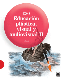 EDUCACI�N PL�STICA, VISUAL Y AUDIOVISUAL II ESO