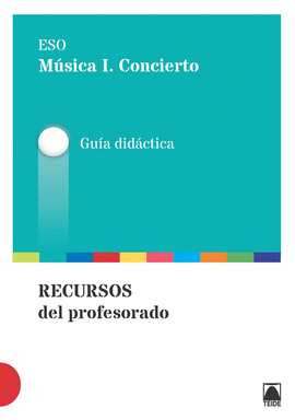 GU�A DID�CTICA. CONCIERTO. M�SICA I ESO
