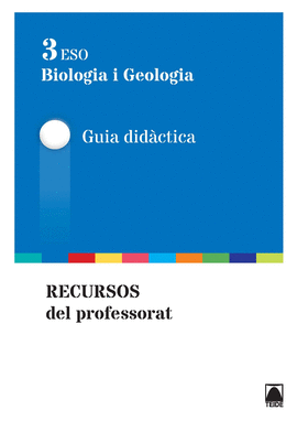 GUIA DID�CTICA. BIOLOGIA I GEOLOGIA 3 ESO