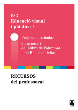 GUIA DID�CTICA. EDUCACI� VISUAL I PL�STICA I ESO