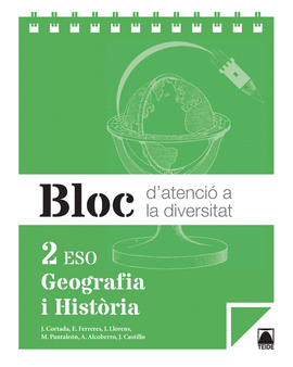 BLOC D'ATENCI A LA DIVERSITAT. GEOGRAFIA I HISTRIA 2N ESO - ED. 2016