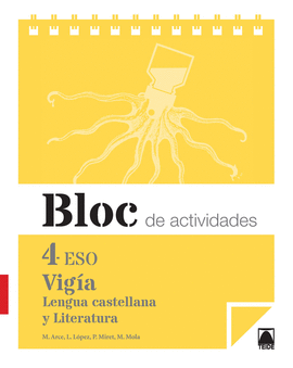 BLOC DE ACTIVIDADES. VIGA. LENGUA CASTELLANA Y LITERATURA 4 ESO