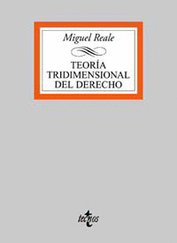 TEOR�A TRIDIMENSIONAL DEL DERECHO
