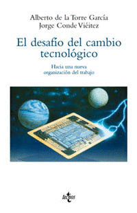 EL DESAF�O DEL CAMBIO TECNOL�GICO