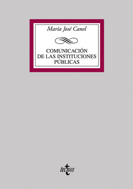 COMUNICACI�N DE LAS INSTITUCIONES P�BLICAS