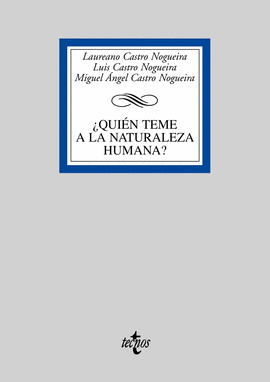 �QUI�N TEME A LA NATURALEZA HUMANA?