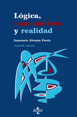 LOGICA, MATEMATICAS Y REALIDAD