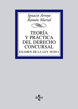 TEOR�A Y PR�CTICA DEL DERECHO CONCURSAL